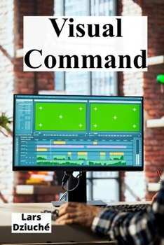 Paperback Visual Command: Ensuring Data Center Uptime for Continuous Operation Book