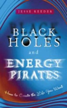 Paperback Black Holes and Energy Pirates Book