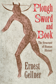 Paperback Plough, Sword, and Book: The Structure of Human History Book