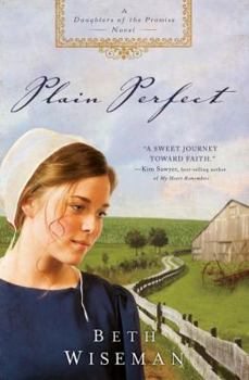 Plain Perfect - Book #1 of the Daughters of the Promise