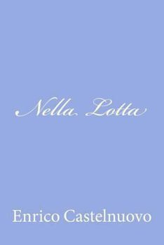 Paperback Nella Lotta [Italian] Book