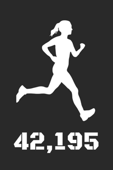 42,195: A5 Lauftagebuch mit Platz für Trainingspläne, Gewichtsverlauf und Läufe I Für alle die das Laufen lieben – Softcover (German Edition)