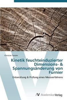 Paperback Kinetik Feuchteinduzierter Dimensions- & Spannungsanderung Von Furnier [German] Book