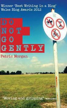 Paperback Do Not Go Gently Book