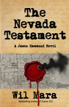 The Nevada Testament - Book #2 of the Jason Hammond Novels