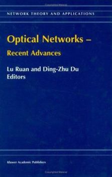 Hardcover Optical Networks -- Recent Advances: Recent Advances Book