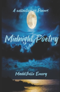 Midnight Poetry: A collection of Poems
