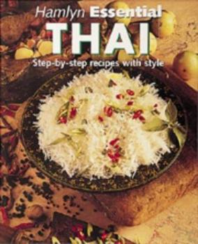 Hardcover Hamlyn Essential Thai: Step-by-step Recipes with Style (Hamlyn Essential) Book