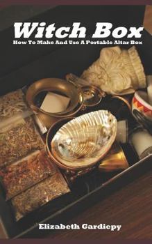 Paperback Witch Box: How to Make and Use a Portable Altar Box Book
