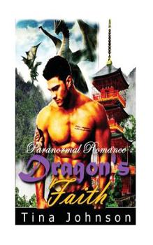 Paperback Dragon's Faith: Paranormal Romance Book