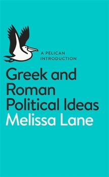 Mass Market Paperback A Pelican Introduction Greek and Roman Political Ideas Book