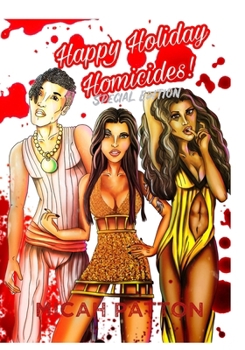 Paperback Happy Holiday Homicides!: Special Edition Book