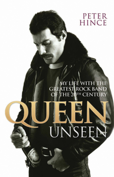 Paperback Queen Unseen: My Life with the Greatest Rock Band of the 20th Century Book