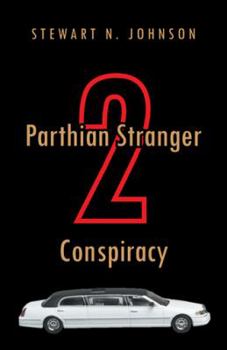 Paperback Parthian Stranger 2 Conspiracy Book