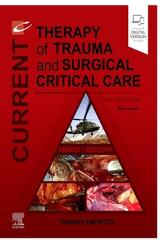 Current Therapy of Trauma and Surgical Critical Care
