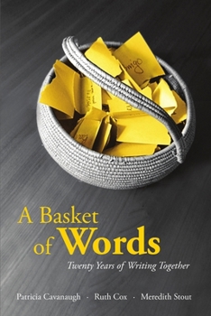 Paperback A Basket of Words: Twenty Years of Writing Together Book