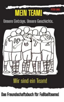 Hardcover Meine Team!: Wir sind ein Team! [German] Book