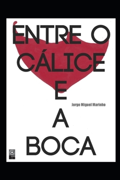 Paperback Entre o Cálice e a Boca [Portuguese] Book