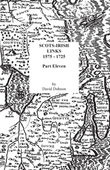 Paperback Scots-Irish Links, 1575-1725. Part Eleven Book