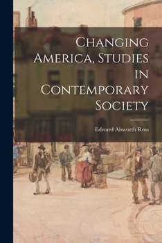 Paperback Changing America, Studies in Contemporary Society Book