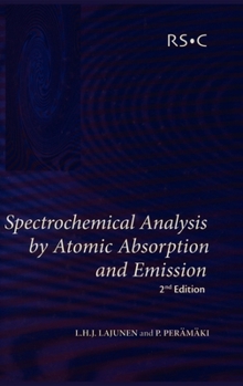 Hardcover Spectrochemical Analysis by Atomic Absorption and Emission Book