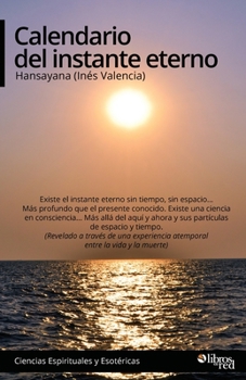 Paperback Calendario del instante eterno [Spanish] Book