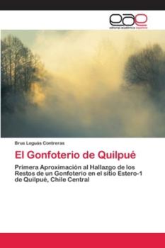 Paperback El Gonfoterio de Quilpué [Spanish] Book