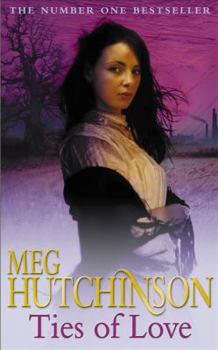 Paperback Ties of Love. Meg Hutchinson Book