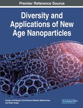 Paperback Diversity and Applications of New Age Nanoparticles Book