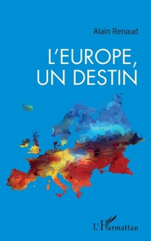 Paperback L'Europe, un destin [French] Book