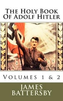 Paperback The Holy Book Of Adolf Hitler Book