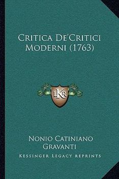 Paperback Critica De'Critici Moderni (1763) [French] Book