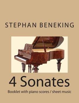 Paperback Stephan Beneking 4 Sonates: Beneking: 4 Sonates - Booklet with piano scores / sheet music Book