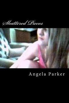 Paperback Shattered Pieces Book