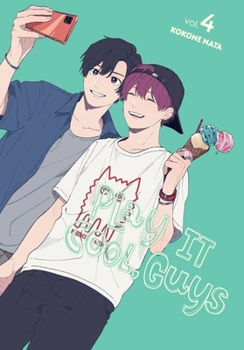 クールドジ男子 4 - Book #4 of the Play It Cool, Guys