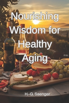 Paperback Nourishing Wisdom for Healthy Aging Book