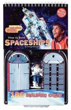 Spiral-bound How to Build Spaceships [With Building Cards] Book