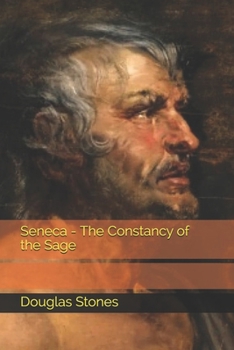 Paperback Seneca - The Constancy of the Sage Book