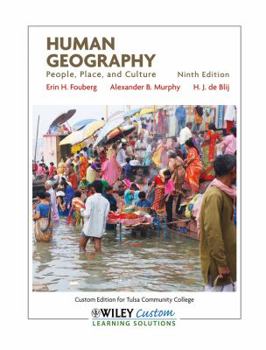 Human Geography: People, Place, and Culture 9th Edition