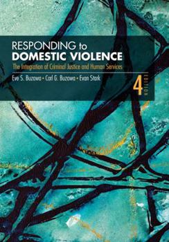 Paperback Responding to Domestic Violence: The Integration of Criminal Justice and Human Services Book