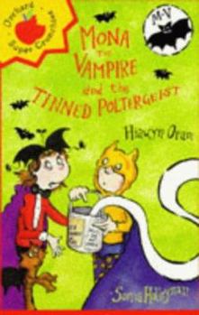 Paperback Mona the Vampire and the Tinned Poltergeist (Younger Fiction Paperbacks) Book