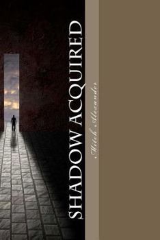Paperback Shadow Acquired Book