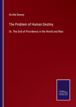 The Problem Of Human Destiny...