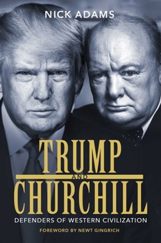 Hardcover Trump and Churchill: Defenders of Western Civilization Book
