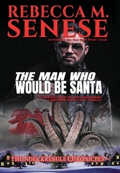 Hardcover The Man Who Would Be Santa Book