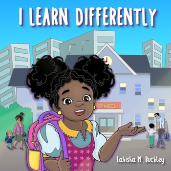 Paperback I Learn Differently: Teaching children to embrace the way that they learn Book