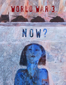 Paperback World War 3 Now? Book
