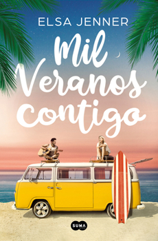 Paperback Mil Veranos Contigo / A Thousand Summers with You [Spanish] Book