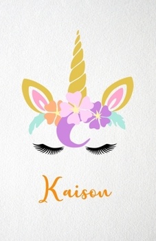 Paperback Kaison A5 Lined Notebook 110 Pages: Funny Blank Journal For Lovely Magical Unicorn Face Dream Family First Name Middle Last Surname. Unique Student Te Book