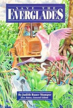 Paperback Steck-Vaughn Stories of America: Student Reader Save the Everglades, Story Book